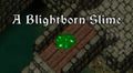 Blightborn slime.jpg